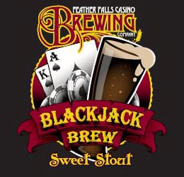  FEATHER FALLS CASINO BREWING COMPANY BLACKJACK BREW SWEET STOUT