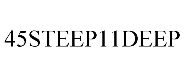 Trademark Logo 45STEEP11DEEP