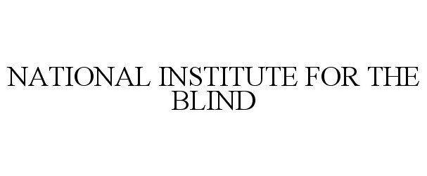  NATIONAL INSTITUTE FOR THE BLIND