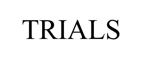 Trademark Logo TRIALS