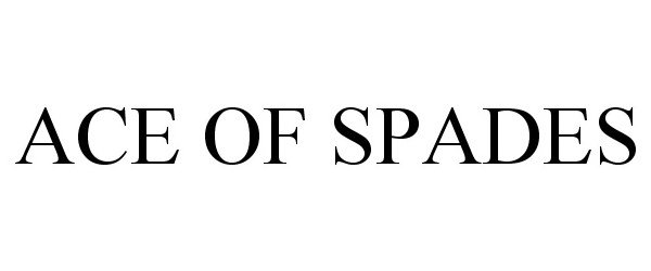 Trademark Logo ACE OF SPADES