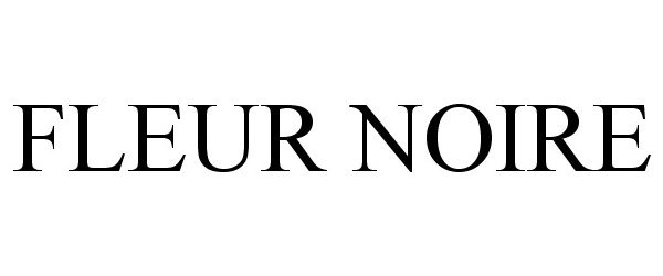Trademark Logo FLEUR NOIRE