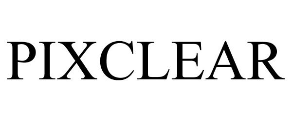 Trademark Logo PIXCLEAR