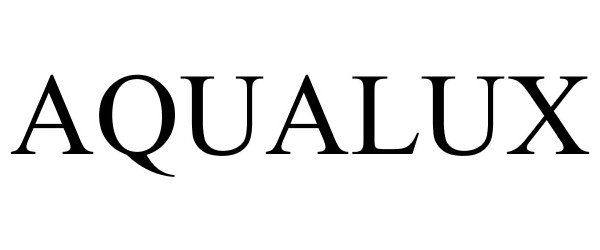 Trademark Logo AQUALUX