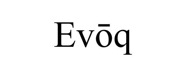 Trademark Logo EVOQ