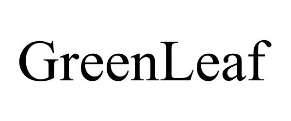 Trademark Logo GREENLEAF