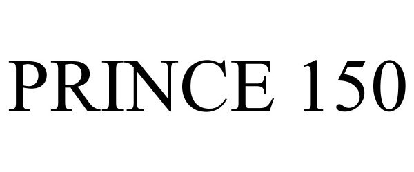 Trademark Logo PRINCE 150