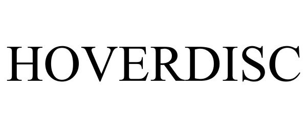 Trademark Logo HOVERDISC