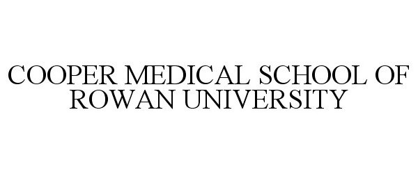 COOPER MEDICAL SCHOOL OF ROWAN UNIVERSITY