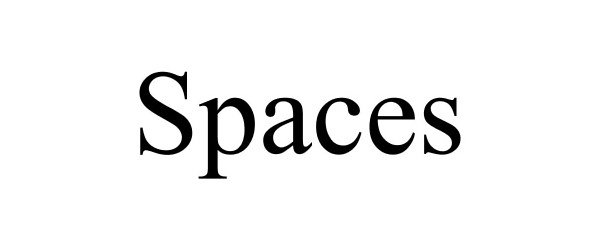 Trademark Logo SPACES