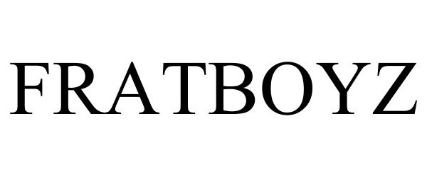 Trademark Logo FRATBOYZ