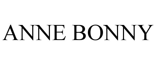 Trademark Logo ANNE BONNY