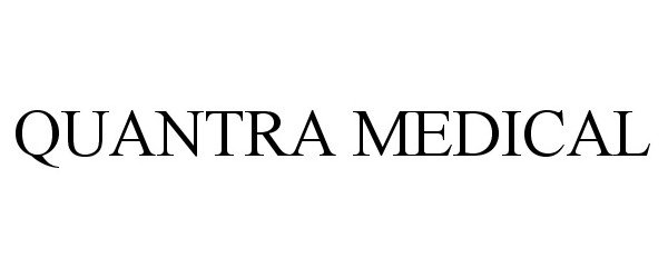  QUANTRA MEDICAL