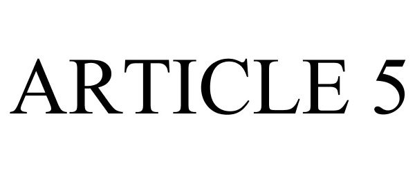 Trademark Logo ARTICLE 5