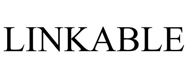 Trademark Logo LINKABLE