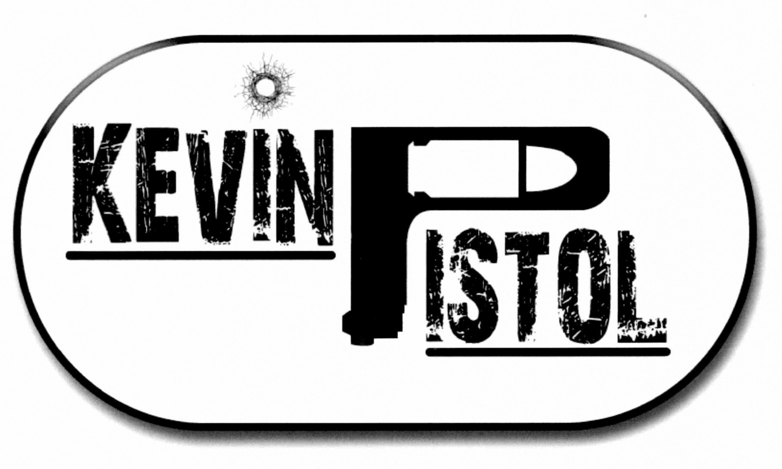  KEVIN PISTOL