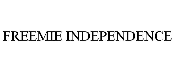 Trademark Logo FREEMIE INDEPENDENCE
