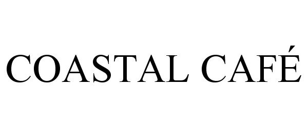 Trademark Logo COASTAL CAFÃ