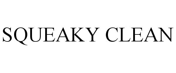 Trademark Logo SQUEAKY CLEAN