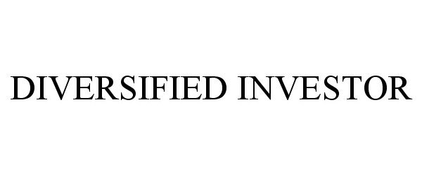  DIVERSIFIED INVESTOR