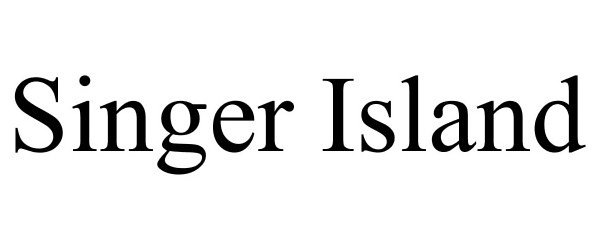Trademark Logo SINGER ISLAND