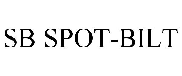 Trademark Logo SB SPOT-BILT
