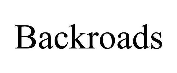 Trademark Logo BACKROADS