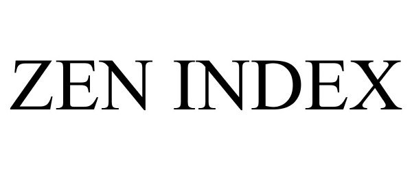 Trademark Logo ZEN INDEX
