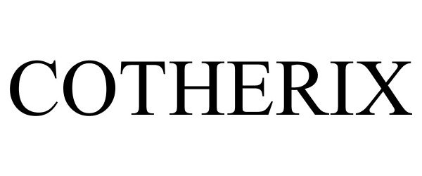 Trademark Logo COTHERIX