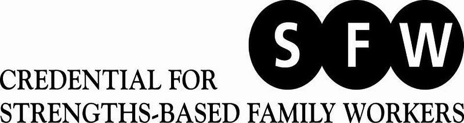 Trademark Logo CREDENTIAL FOR STRENGTHS-BASED FAMILY WORKERS SFW