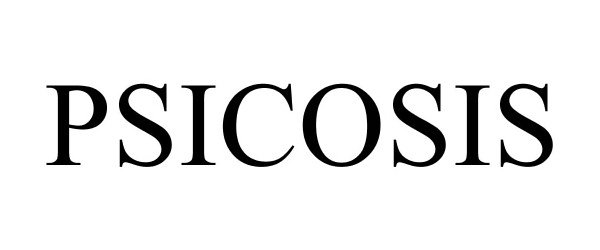Trademark Logo PSICOSIS