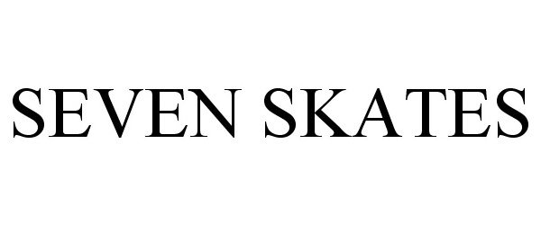 Trademark Logo SEVEN SKATES