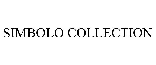 Trademark Logo SIMBOLO COLLECTION