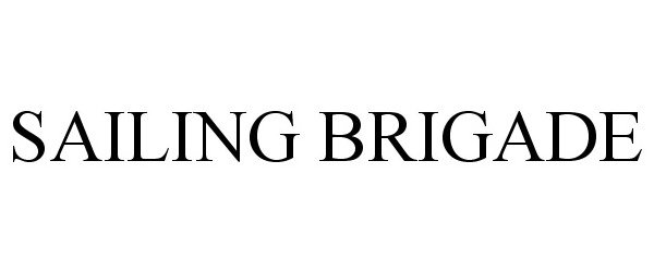 Trademark Logo SAILING BRIGADE
