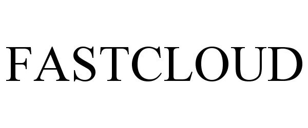 Trademark Logo FASTCLOUD
