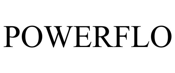 Trademark Logo POWERFLO