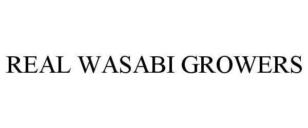  REAL WASABI GROWERS