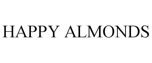 Trademark Logo HAPPY ALMONDS