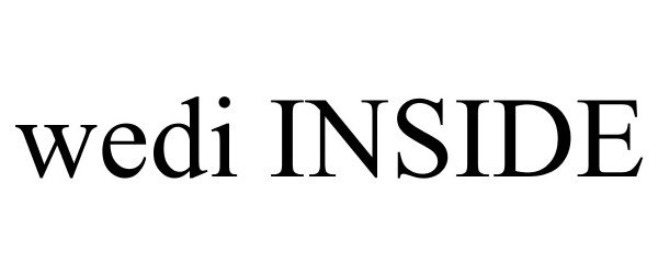 Trademark Logo WEDI INSIDE