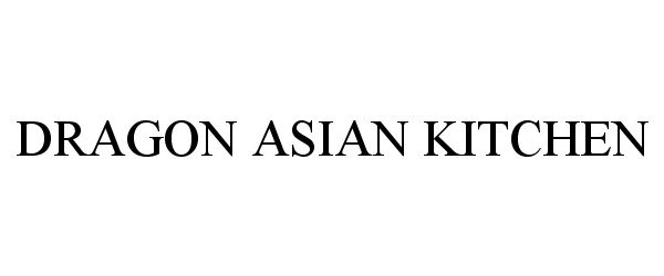  DRAGON ASIAN KITCHEN