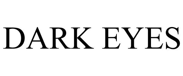 Trademark Logo DARK EYES