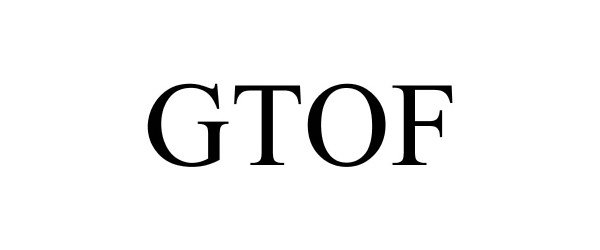 Trademark Logo GTOF