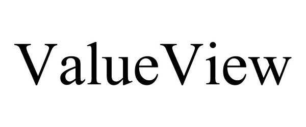 Trademark Logo VALUEVIEW