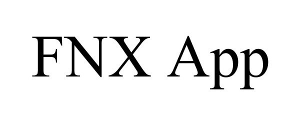 Trademark Logo FNX APP