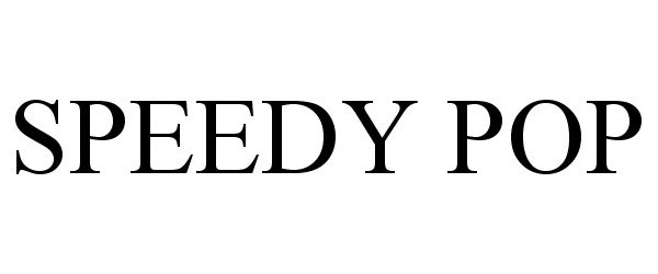 Trademark Logo SPEEDY POP