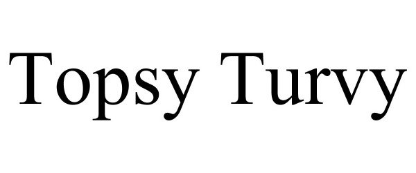 Trademark Logo TOPSY TURVY