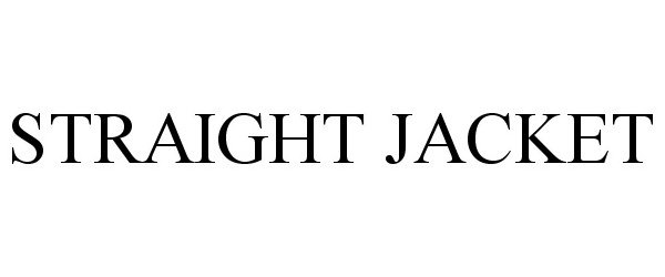 Trademark Logo STRAIGHT JACKET