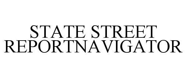  STATE STREET REPORTNAVIGATOR