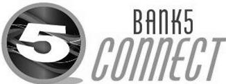 Trademark Logo 5 BANK5 CONNECT