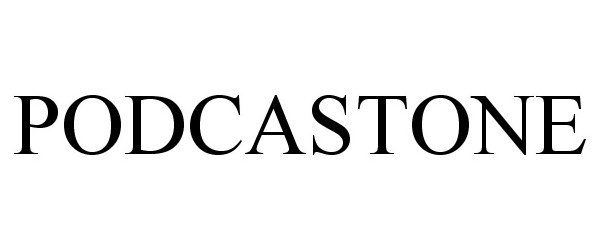 Trademark Logo PODCASTONE